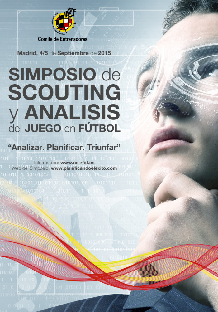 I Simposio de Scouting y Análisis del Juego en Fútbol “Analizar. Planificar. Triunfar”